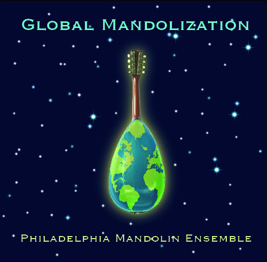 Our New CD: Global Mandolization